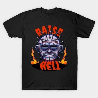 Raise hell T-Shirt